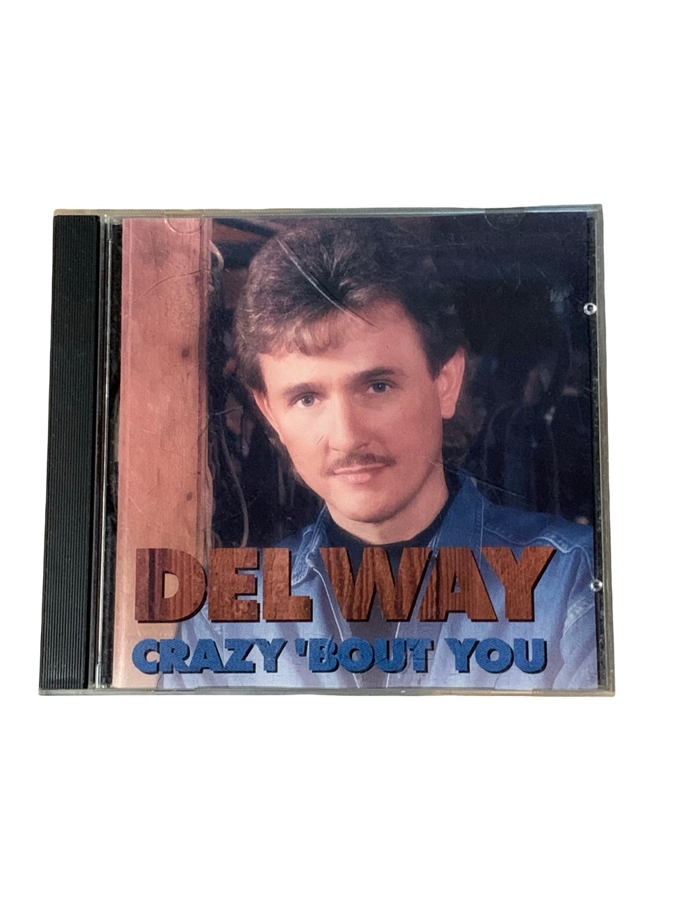 Del Way Crazy 'Bout You CD Album 1995 Country Gospel With Inserts